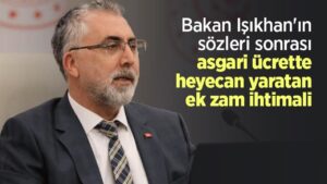 Bakan-I-khan-n-s-zleri-sonras-asgari-crette-heyecan-yaratan-