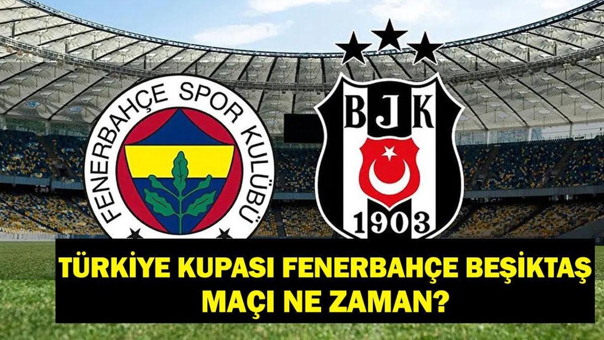 T-RK-YE-KUPASI-FENERBAH-E-BE-KTA-DERB-TAR-H-ZTK-FB-BJK-Ma-Ne