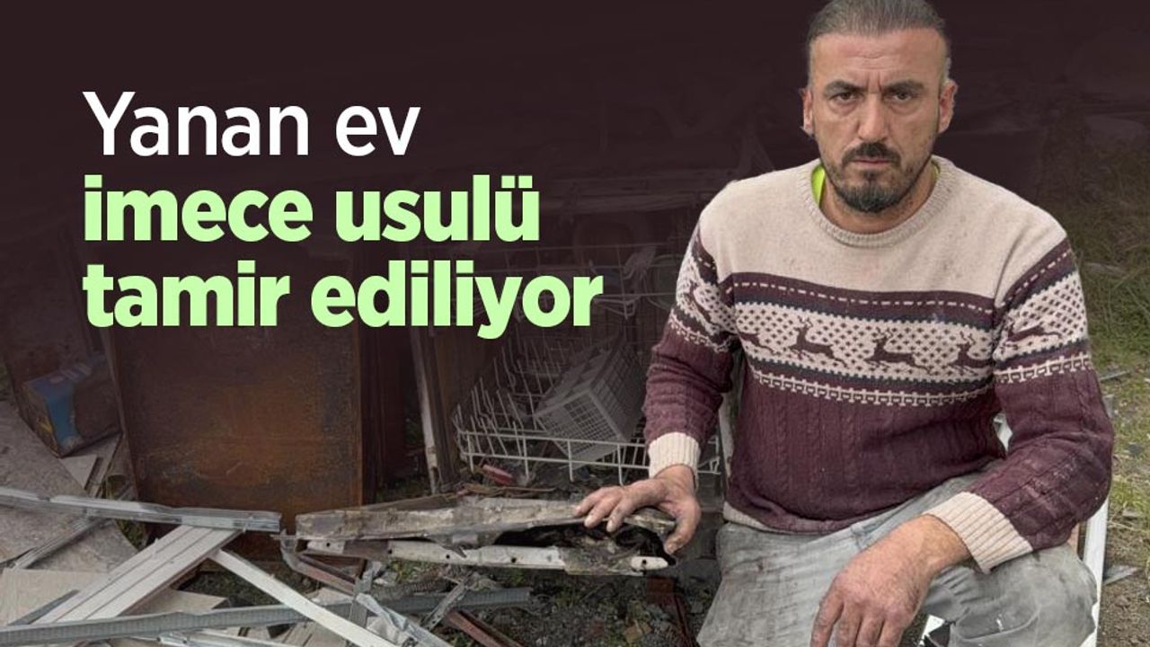 Yanan-ev-imece-usul-tamir-ediliyor